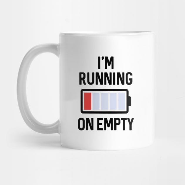 I’m Running On Empty by LuckyFoxDesigns